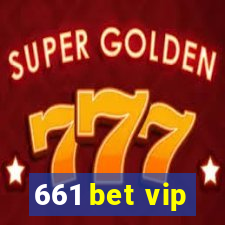 661 bet vip